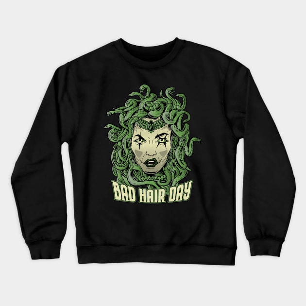 Funny - Bad hair day - Medusa tries to Unwind Crewneck Sweatshirt by Graphic Duster